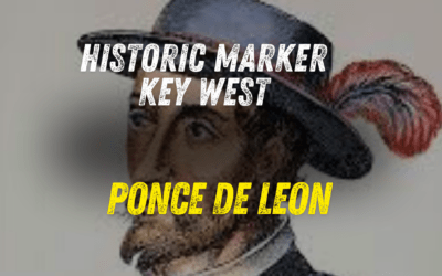 Ponce de León Came to Florida for Glory. Key West Got a Story.