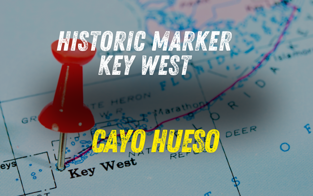Why Is Key West Called Key West? Meet Cayo Hueso